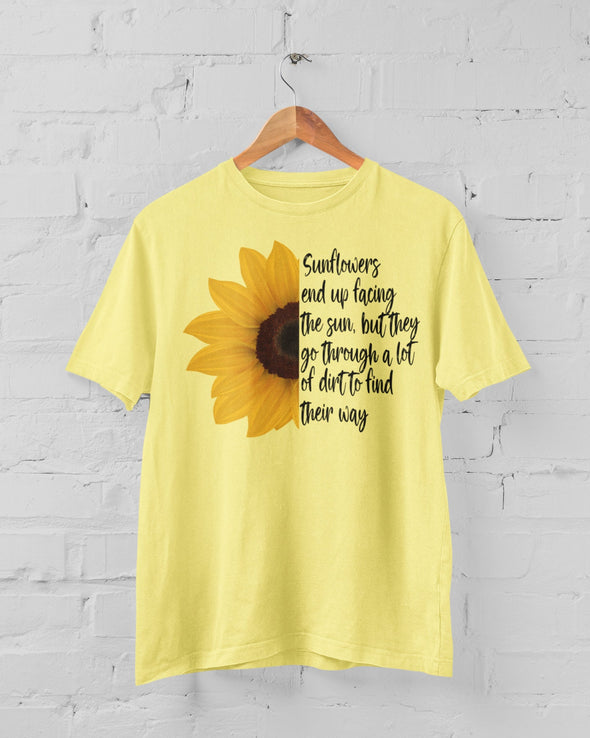 Sunflowers.  life is hard. I went crazy buying yellow shirts!